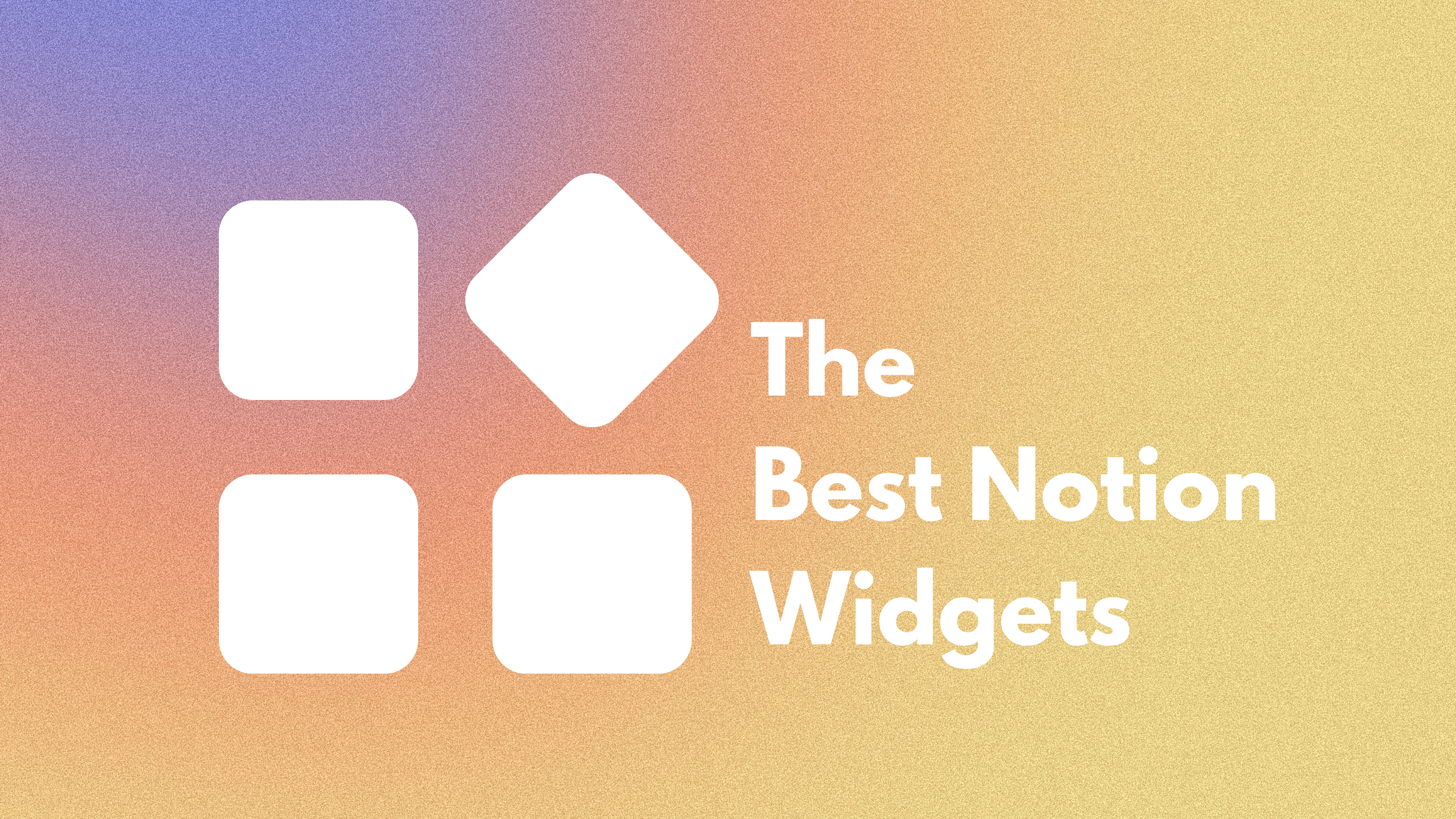 Best Notion Widgets & Embeds